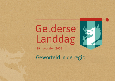 Uitnodiging | De Gelderse Landdag ‘Geworteld in de regio’